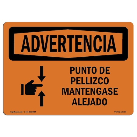 OSHA WARNING Sign, Pinch Point Keep Back Spanish, 14in X 10in Aluminum